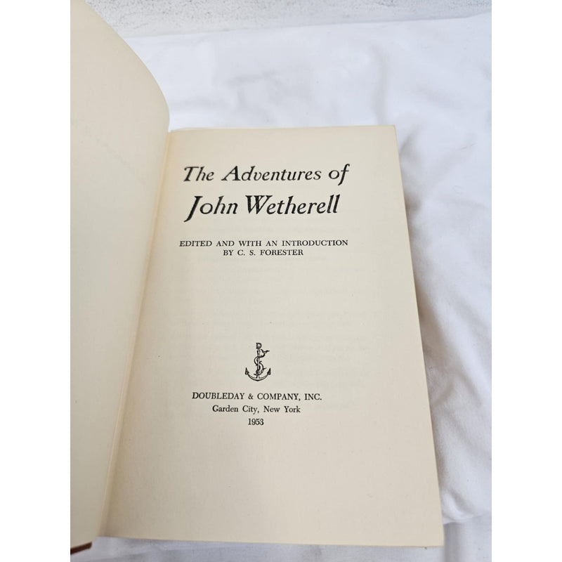 Book - Vintage - "The Adventures of John Wetherell" 1st Ed. 1953