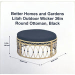 Better Homes and Gardens Lilah Outdoor Wicker 36in Round Ottoman, Black